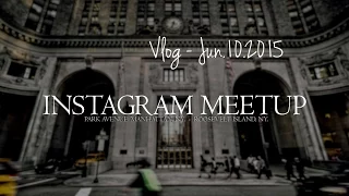 Instagram Meetup on Park Avenue in Manhattan, NY! Jun.10.2015 - ProfessorHines Vlog