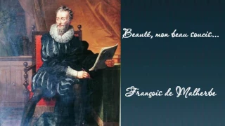 Beauté, mon beau soucis..., François de Malherbe