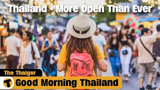 Thailand - More Open Than Ever | GMT