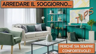 INTERIOR DESIGN - Come arredare il soggiorno perché sia confortevole!