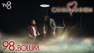 Canım Annem 98. Bölüm "KENDİNE DİKKAT ET..."