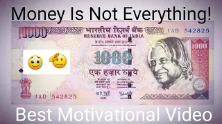 Money Is Not Everything||APJ Abdul Kalam Motivational Quotes || Motivational Video