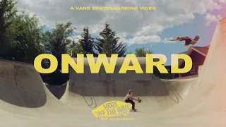 Vans Skateboarding Presents: Lizzie Armanto’s “Onward” | Skate | VANS