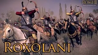 Total War: Rome 2 - Nomadic Tribes | Roxolani | Gameplay Preview [1080p/HD]