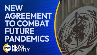 World Health Organization Finalizes New Agreement to Combat Future Pandemics | EWTN News Nightly