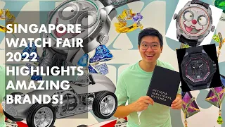 Singapore Watch Fair 2022 Highlights - Amazing Brands!