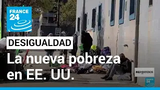 Estadounidenses cada vez más pobres, una realidad que empuja a muchos a vivir en las calles