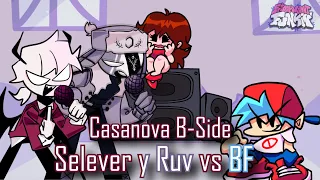 Casanova B-Side pero es Selever y Ruv vs BF | Friday Night Funkin