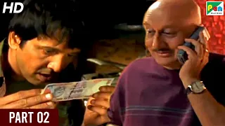 Sankat City | Kay Kay Menon, Anupam Kher, Rimi Sen, Chunky Pandey | Hindi Movie | Part 02