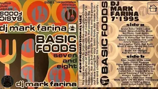 Mark Farina- Basic Foods mixtape, Vols.  7 & 8- 1995