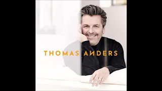 13. Was Bleibt [Ewig Mit Dir]- Thomas Anders