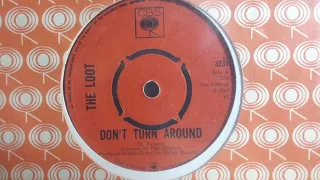 Psych Hippie - THE LOOT - Don't Turn Around - CBS 3231 UK 1968 Bouncy Dancer