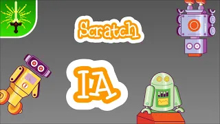 Faire des IA 🤖 sur Scratch 😺
