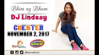 DI DAW TAMA MAGMAHAL AGAD DAHIL KAKABREAK KO LANG [CHESTER] Lihim Ng Liham ni DJ Lindsay Nov 2 2017