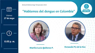 "Hablemos del dengue en Colombia"