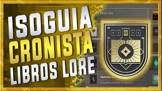 Destiny 2: Sello Cronista y todos los coleccionables de Renegados, la mayor IsoGuia de la Historia