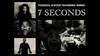 Youssou N'Dour feat. Neneh Cherry - 7 seconds (HQ)