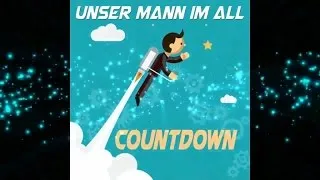 Unser Mann Im All - Countdown (Continuous Dance Downbeat Electronic Album Dj Mix) ▶ Chill2Chill