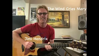 The Wind Cries Mary - Jimi Hendrix - Guitar Lesson - Chords, Riffs, and Solo