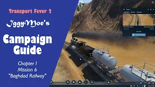 Transport Fever 2: Campaign Walkthrough - Ch. 1, Mission 6 "Baghdad Railway"