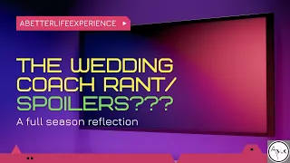 Netflix THE WEDDING COACH SEASON REVIEW