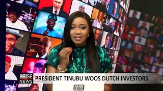 The Morning Show: President Tinubu Woos Dutch Investors