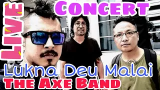 The Axe Band Lukna Deu Malai | Nepali Band Live Concert Video