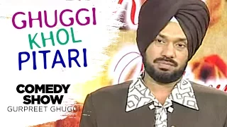 Ghuggi Khol Pitari | Full Punjabi Comedy Show | Gurpreet Ghuggi