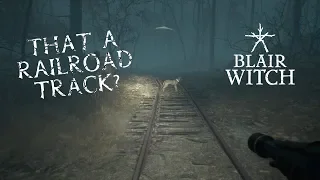 That a Railroad Track? - Blairwitch