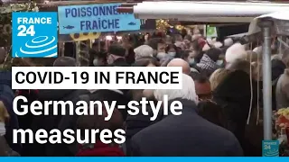 Covid-19 in France: Government looking at Germany-style measures to curb virus • FRANCE 24 English