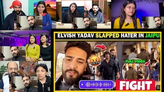 My Jaipur Thappad Story 🙏🏻| Elvish Yadav Reaction | Elvish Yadav Vlog Mix Reaction😲|