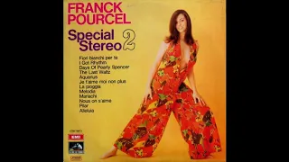 Franck Pourcel (E La Sua Grande Orchestra)  - Special Stereo 2 [1970] (Full Album)