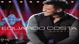 Eduardo Costa Faz De Conta DVD Acústico