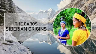 Garo Origins: Out of Siberia, The Story Before Tibet