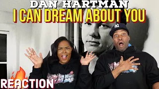 First Time Hearing Dan Hartman - “I Can Dream About You” Reaction | Asia and BJ