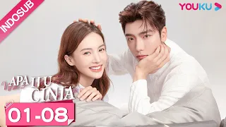 [INDO SUB] Apa Itu Cinta (Why Women Love)  EP01-08 | Jin Chen, Wang Ziyi | YOUKU