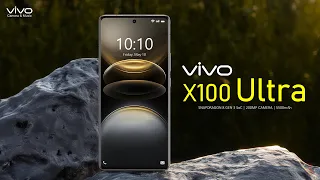 Vivo X100 Ultra Price, Official Look, Design, Specifications, 16GB RAM, Camera, Features | #vivo