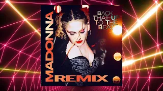 🔥 Madonna - Back That Up to The Beat (Dj Italo Gianti "Rizzo" Club Mix)