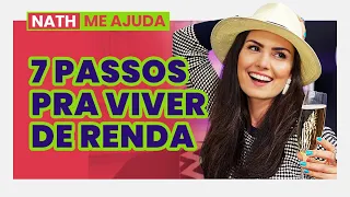 QUANTO INVESTIR PRA GANHAR R$3 MIL TODO MÊS? 7 passos PRÁTICOS - Nath Me Ajuda #55 (COM PRESENTE!)