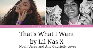 Lil Nas X - That's What I Want cover by Noah Urrea and Any Gabrielly lyrics | Uniters Finland