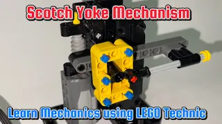 Scotch Yoke Mechanism: Learn Mechanics using LEGO Technic