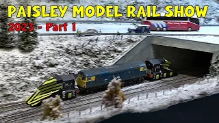 Paisley Model Railway Show 2023 – Part 1