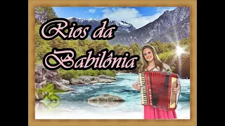 RIOS DA BABILÔNIA | Gisele Rissi