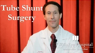 Tube Shunt Glaucoma Surgery - Jonathan S. Myers, MD