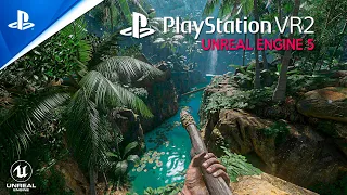 New ULTRA REALISTIC PlayStation VR 2 Games in Unreal Engine 5 coming out in 2023