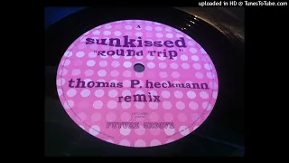 Sunkissed - Round Trip (Thomas P. Heckmann Remix)