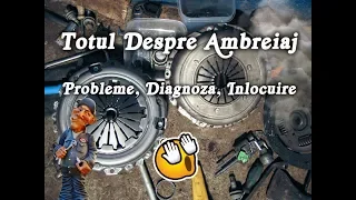 Totul despre ambreiaj ce probleme pot aparea ce simptome are un ambreiaj dus