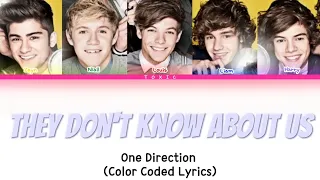 One Direction - They Don't Know About Us [Color Coded Lyrics]