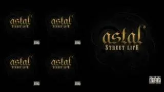 Astal - Street Life