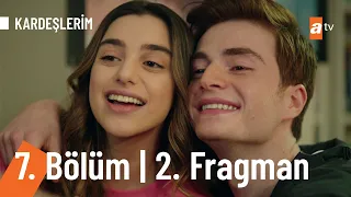 @Kardeslerim  7. Bölüm 2. Fragmanı